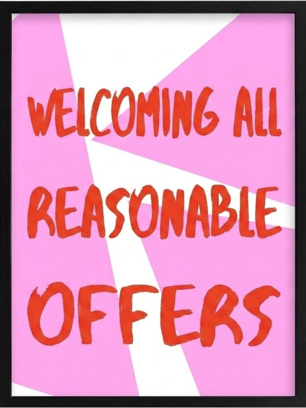 Welcoming All Reasonable Offers